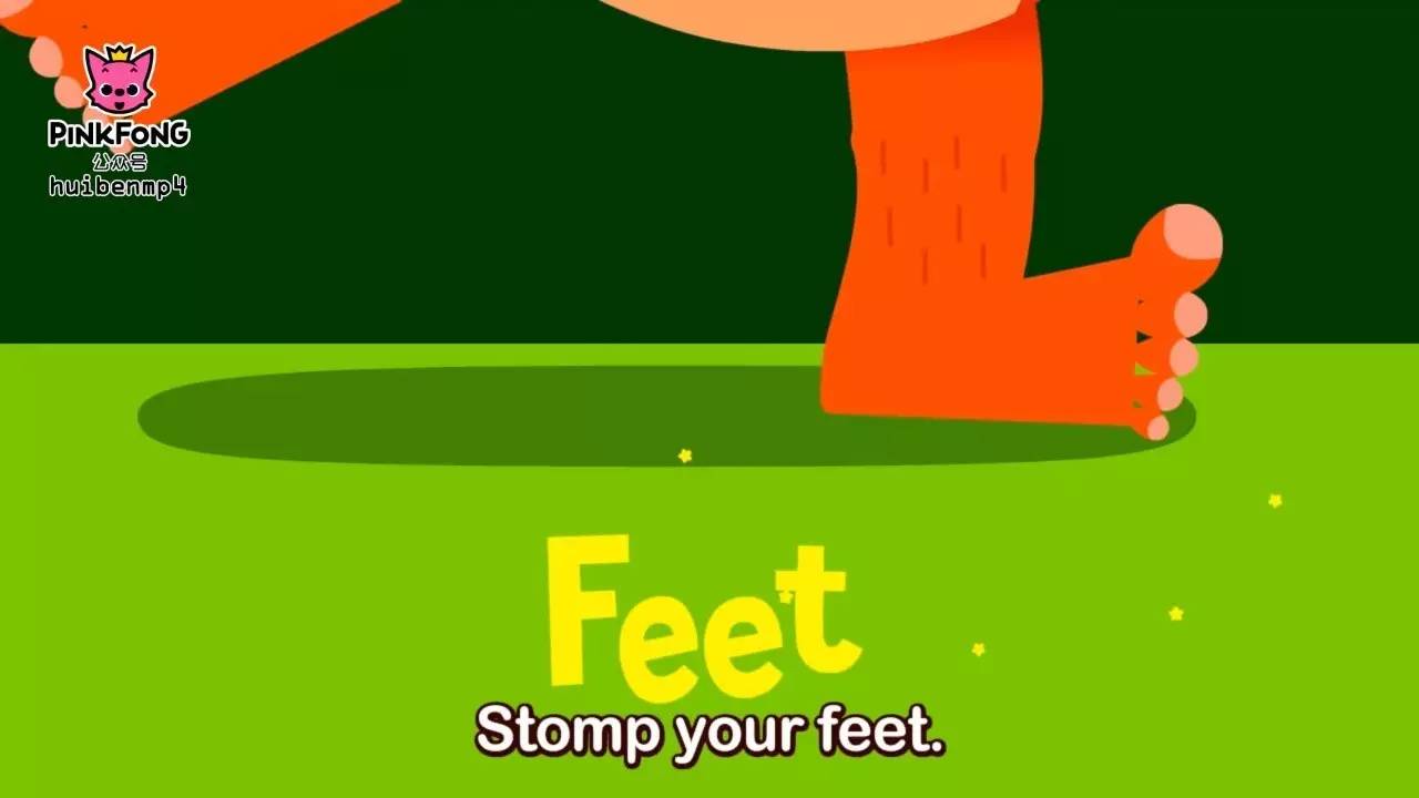 动动你的手关键句:stomp 跺脚leg 腿feet 脚arm 手臂hand 手http