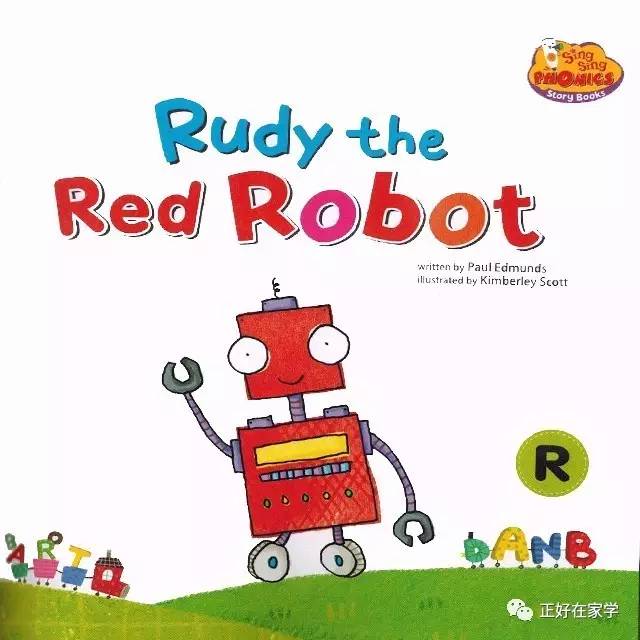 【正好在家学】- 拼读绘本 r【rudy the red robot】