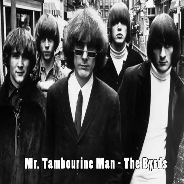 4,the byrds"mr. tambourine man"